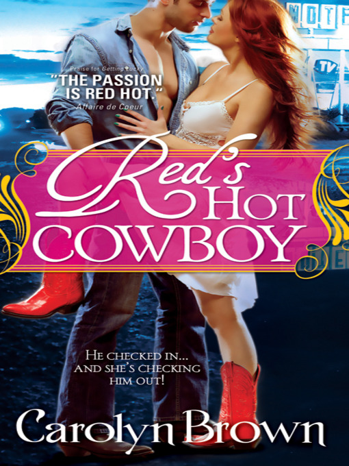 Title details for Red's Hot Cowboy by Carolyn Brown - Wait list